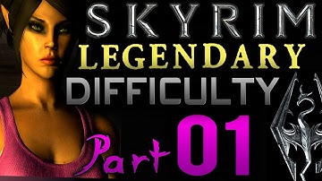 Skyrim Legendary Difficulty (Vanilla Gameplay) Part 1 ▕ Let