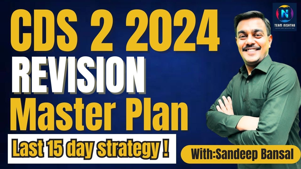 CDS 2 2024 Last 15 Days Strategy: |Revision Plan| Last minute Tips ...