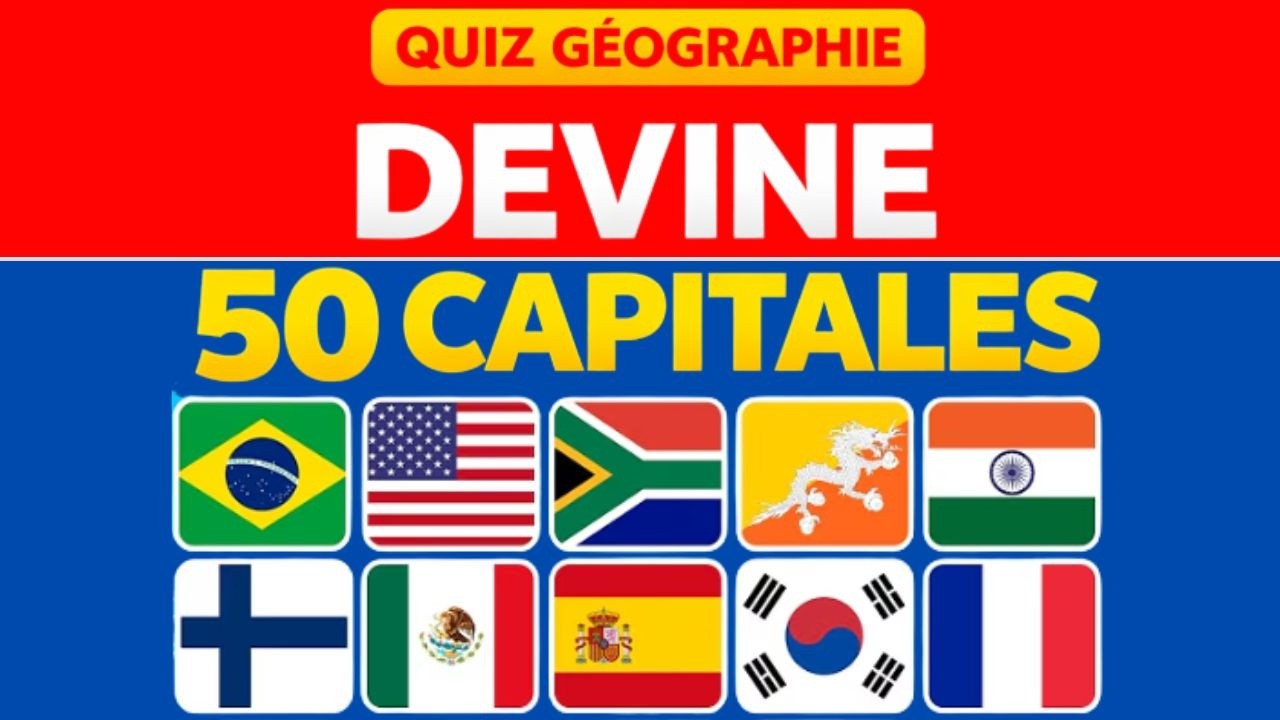 QUIZ CAPITALES : Devine 50 Capitales 🌎🤔 facile à IMPOSSIBLE 🧠