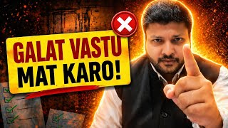 99% Log Ye GALAT VASTU Karte Hain! 🚫 Abhi Band Karo