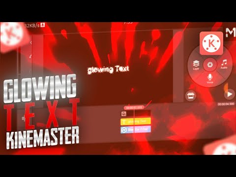 Glowing Text In Kinemaster !🔥👌