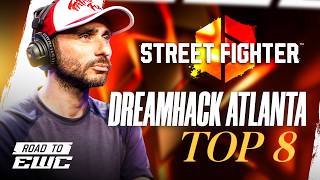 STREET FIGHTER 6 | TOP 8 - Dreamhack Atlanta
