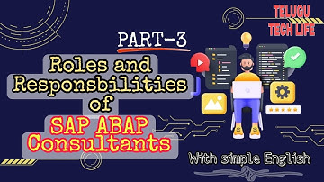 Roles and Responsbilities of SAP ABAP Consultants ll SAP tutorial for Beginners