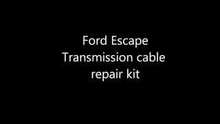 Ford Escape shift cable repair!  Kit includes replacement bushing