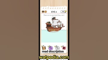 Brain Test 2 Captain Mary Level 6 There is no wind and they can’t move