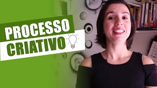 O que é Processo Criativo?