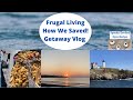 Frugal Living!  Learn How We Saved! Getaway Vlog! Spooky Deviled Eyes Recipe!