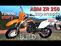 Abm zr 250 Xmoto | supermoto build | tuning project | 1.0 |