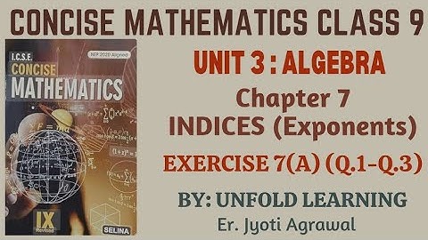 ICSE CLASS 9 || CONCISE MATHEMATICS || 2025-26 || 7. INDICES || Exercise 7(A)