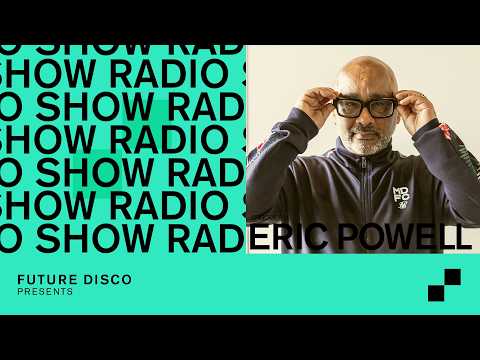 Future Disco Radio - 331 - Eric Powell Guest Mix