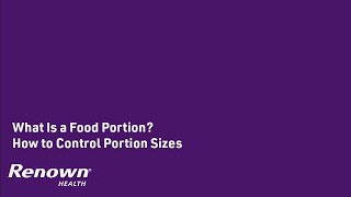 What Is a Food Portion? How to Control Portion Sizes