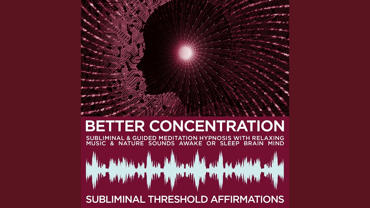 Guarda Subliminal Chill Out Music: Better Concentration su YouTube
