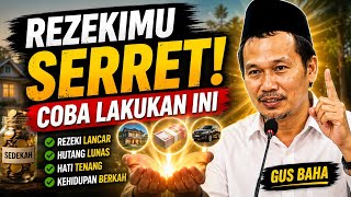 KALAU MAU LANCAR REZEKI DENGARKAN CERAMAH GUS BAHA INI #gusbaha #ceramah #fypシ #ngajigusbaha 