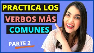 Learn Spanish: The most common verbs in Spanish | Verbos comunes en español