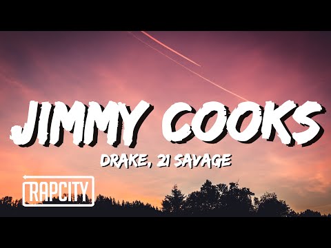 Drake – Jimmy Cooks (Lyrics) ft. 21 Savage