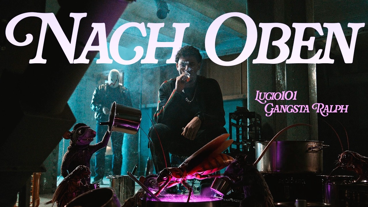 Lucio101 x Gangsta Ralph  - NACH OBEN