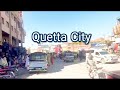 Quetta city  beauty of quetta  visit quetta city