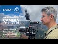 Understanding Camera to Cloud with the SIGMA fp and Atomos Ninja V + Connect