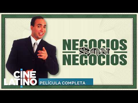Negocios son negocios | Película completa | Cinelatino