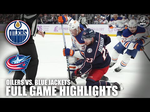 Edmonton Oilers Vs Columbus Blue Jackets Full Game Highlights ESPN NHL