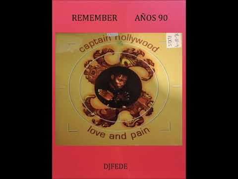 Captain Hollywood — CAPTAIN HOLLYWOOD - LOVE AND PAIN (FUNKIES REVENGE MIX)