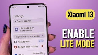 How to Turn On or Off Lite Mode on Xiaomi 13