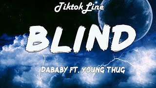 BLIND - DaBaby Ft. Young Thug (Lyrics) |