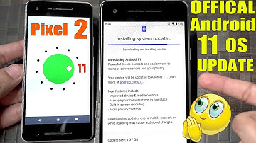 Google Pixel 2 Official Android 11 OS Update live downloading installation & Quick Test demo video