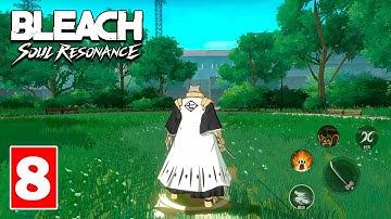 Bleach: Soul Resonance - Story Mode Gameplay Part 8 (Android/iOS)