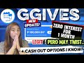ZERO INTEREST SA GGIVES + 100K LOAN UNLOCK | LEGIT PERO MAY TWIST + CASH OUT OPTIONS I KNOW! UPDATE!