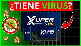 XUPER TV: Does it have a virus? 🦠