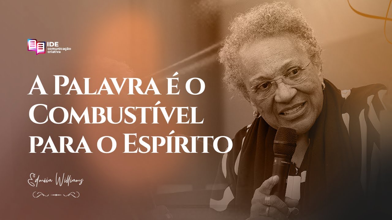 A Palavra é o combustível para o espírito