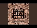 Cairo to Soweto (DJ Don Remix)