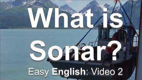 What is sonar? Easy English Video 2