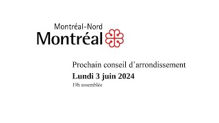 2024-06-03 Webdiffusion du conseil d'arrondissement de Montréal-Nord (V.2)