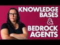  bedrock agents and knowledge bases from a developer perspective with demo