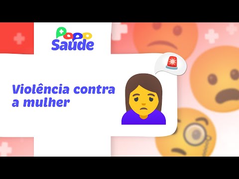 Papo Saúde - Prevenção da violência contra as mulheres