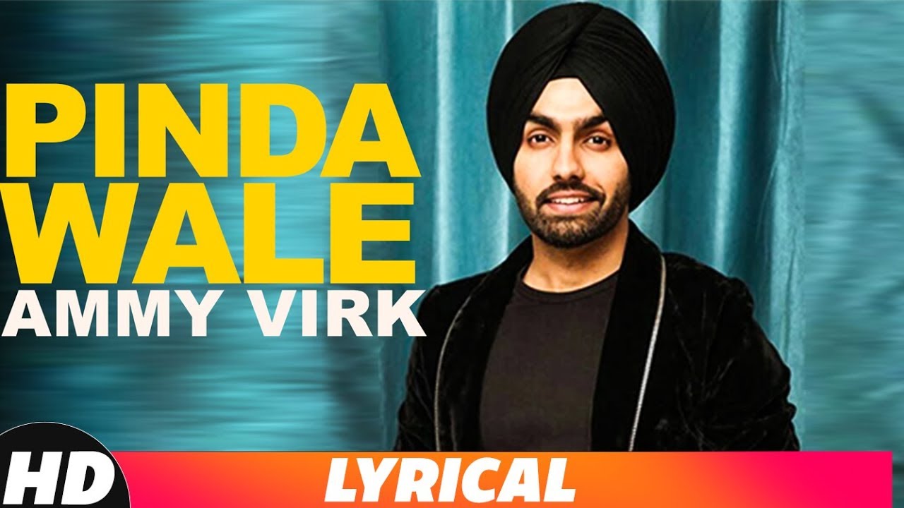 Pinda Wale (Lyrical Video) | Ammy Virk | Harish Verma | Latest Punjabi Songs 2018
