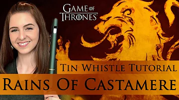 Game Of Thrones - Rains Of Castamere - TIN WHISTLE TUTORIAL