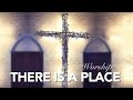 There is a place  worship music