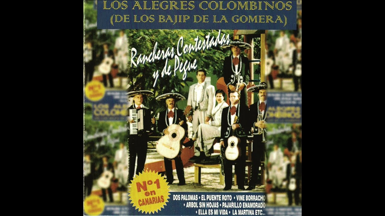 los Alegres colombinos   de los BAjip de la Gomera