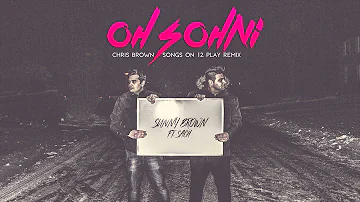 Oh Sohni - Sunny Brown Ft  Sach (Chris Brown Songs on 12 Play Remix)