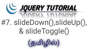 jQuery slideDown(),slideUp(), and slideToggle() Methods in Tamil | jQuery Effects in Tamil