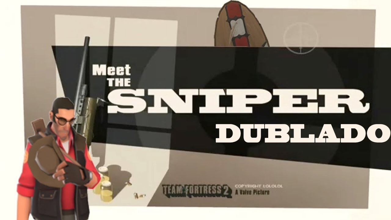 Team Fortress 2 Meet The Sniper Dublado [PTBR] YouTube