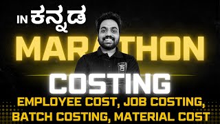 CA Inter Employee Cost, Job Costing, Batch Costing, Material Cost Marathon | In Kannada - ಕನ್ನಡ