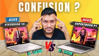 ASUS Vivobook 15 Vs ASUS Expertbook P1🔥Best 13th Gen Intel Core i5 Laptop!🔥Intel Core I5-13420H