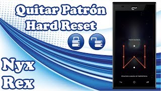 ✅ Solución Nyx Rex | Hard Reset | Eliminar Patrón Olvidado | Quitar Código De Seguridad ✅ screenshot 3