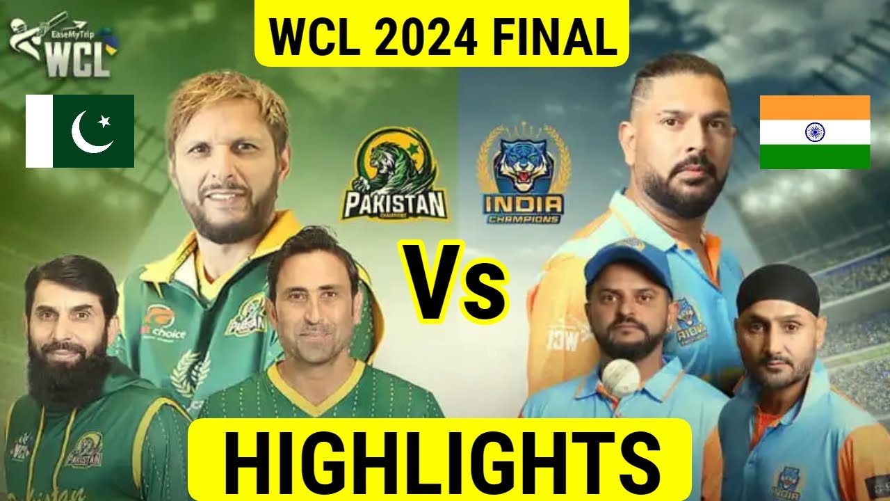 INDIA CHAMPIONS VS PAKISTAN CHAMPIONS WCL Highlights 2024 PAK VS IND