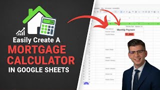 Easily Create a Mortgage Calculator in Google Sheets (2025)