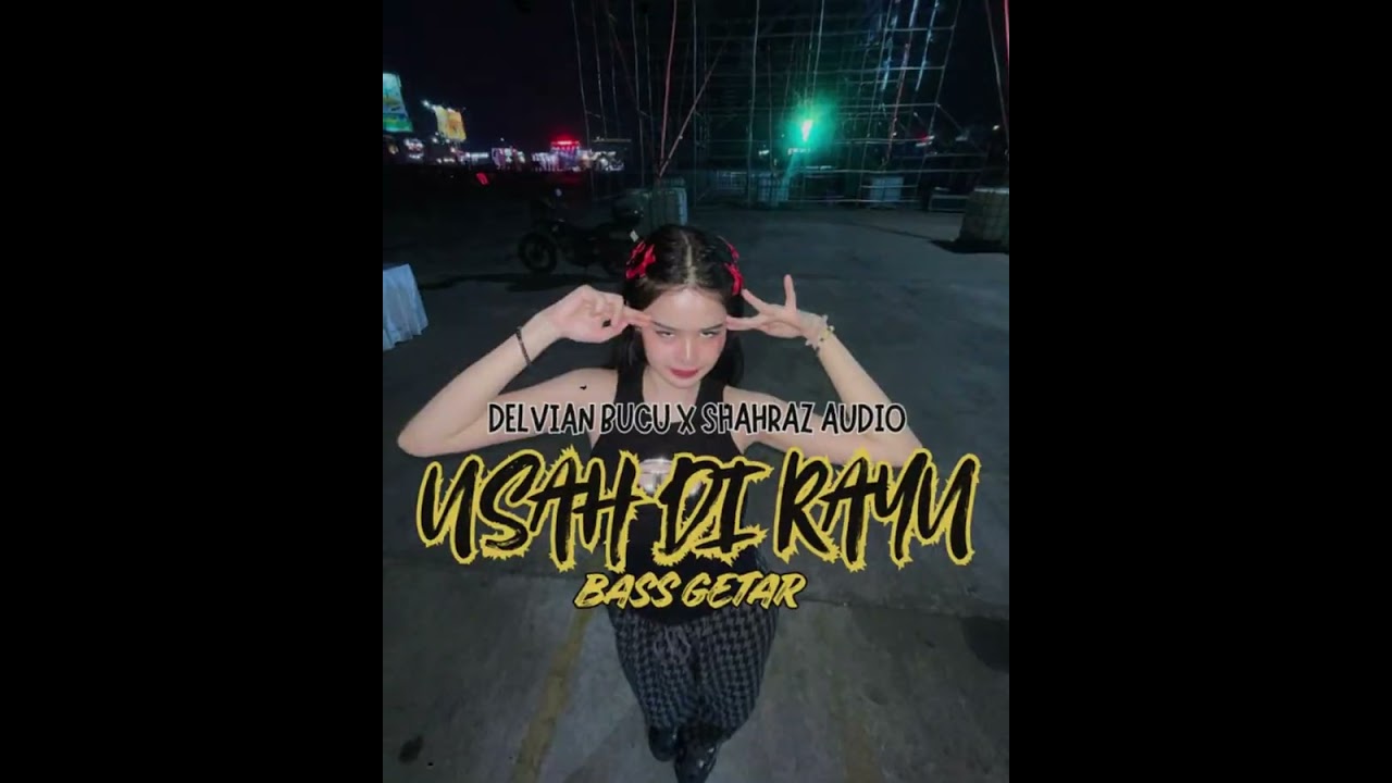 USAH DI RAYU _DELVIAN BUCU X SHAHRAZ AUDIO !! BASS GETARR!!